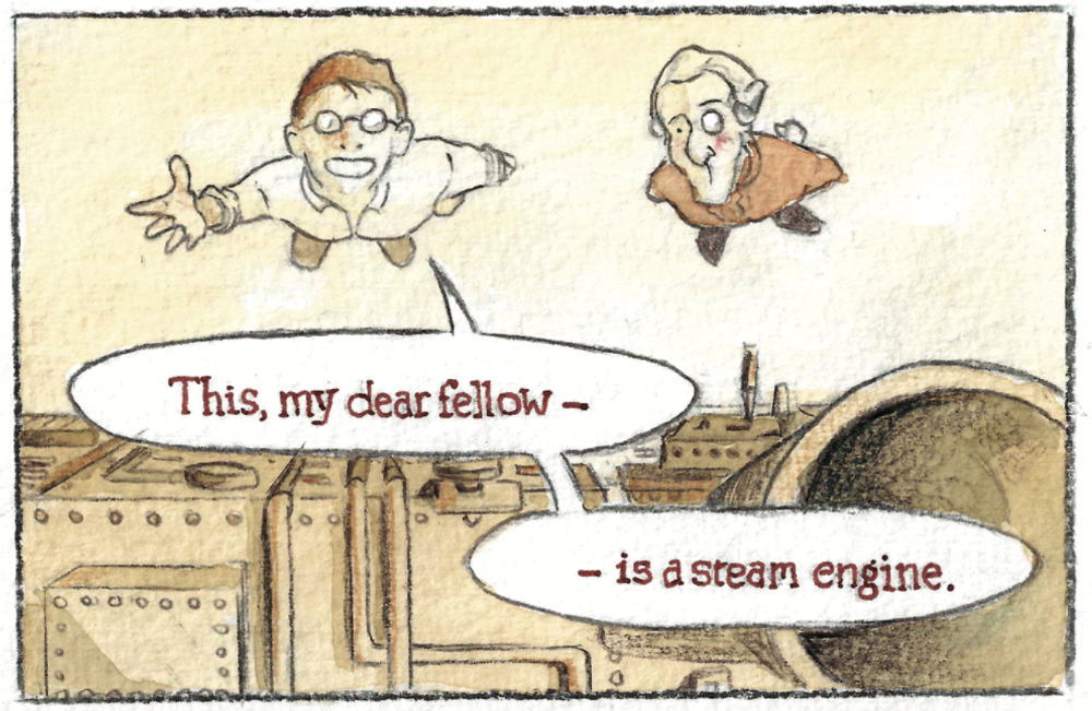 Panel 2 of Steam Engine. A young inventor replies 'This my dear fellow, is a steam engine.'
