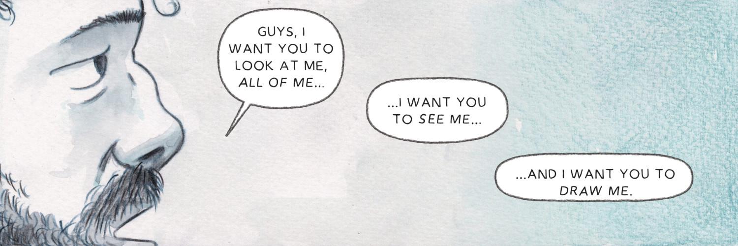 I want you to look at me I want you to see me&mldr;